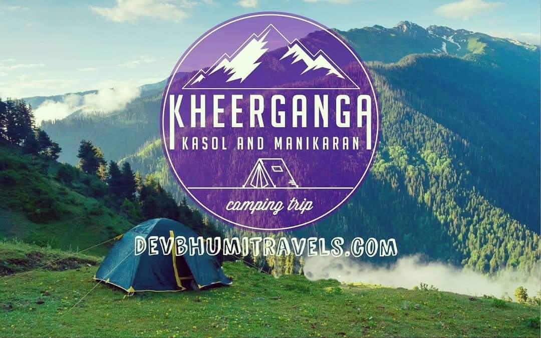 Kheerganga Trek and Camping
